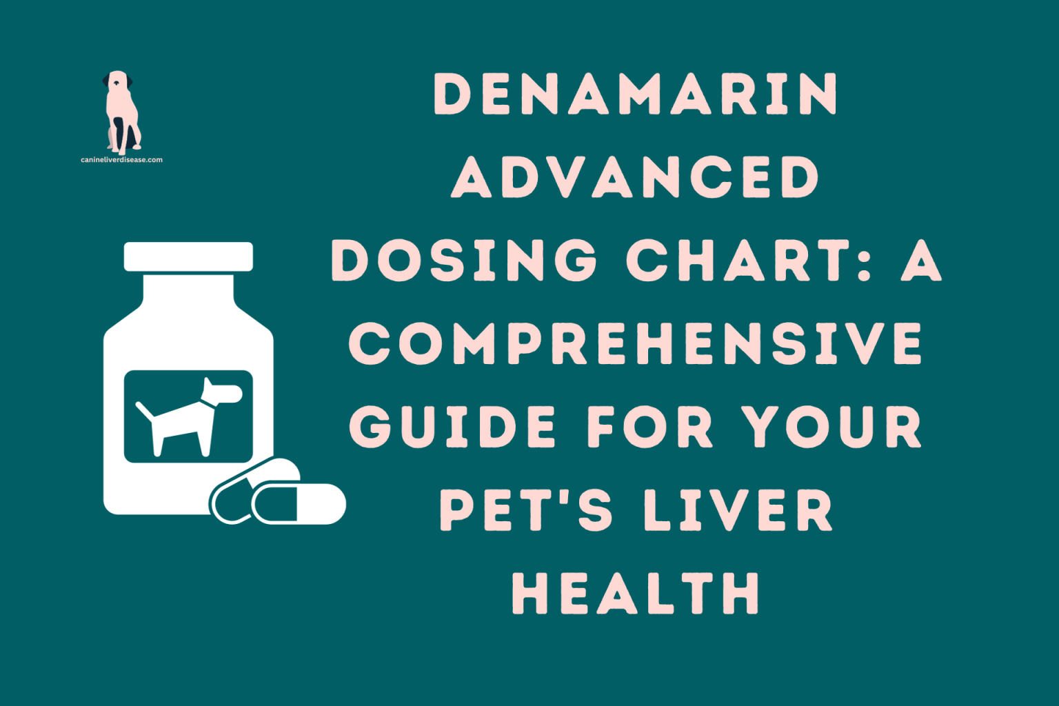 Denamarin Advanced Dosing Chart: A Comprehensive Guide